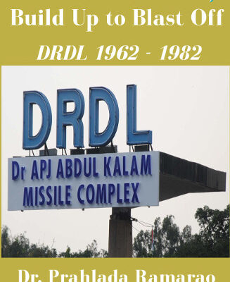 Build up to Blast Off DRDL 1962 to 1982
