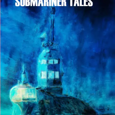 Submariner Tales by MV Suresh