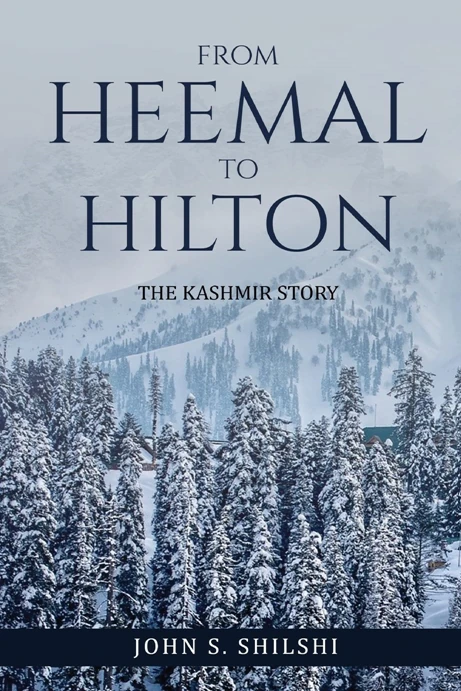 From HEEMAL to HILTON By John Shilshi (White Falcon Publishing, pp, 184, Price Rs 450, ISBN 978-1-63640-4547)